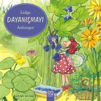 Lidya Dayanışmayı Anlatıyor - Periler Anlatıyor - 1001 Çiçek Kitaplar Kitap