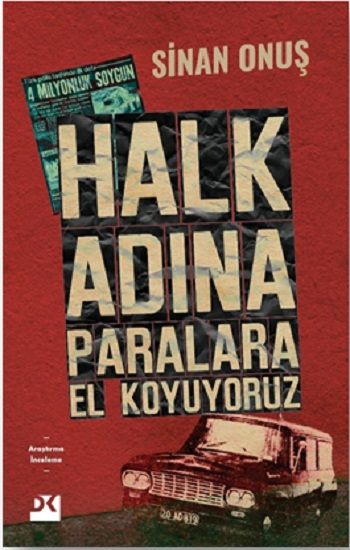 Halk Adına Paralara El Koyuyoruz - Doğan Kitap Kitap