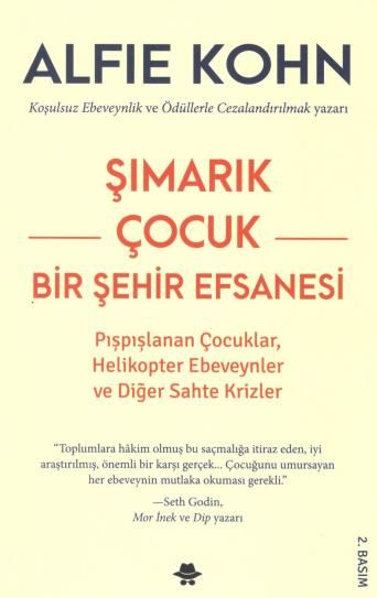 Şımarık Çocuk - Bir Şehir Efsanesi - Görünmez Adam Yayıncılık Kitap
