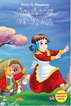 Benim İlk Hikayelerim - Goldilocks ve Üç Ayı - Parıltı Yayınları Kitap
