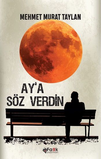 Aya Söz Verdin - Fark Yayınları Kitap