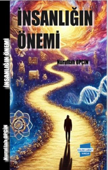 İnsanlığın Önemi - Kalem Lügat Yayıncılık Kitap