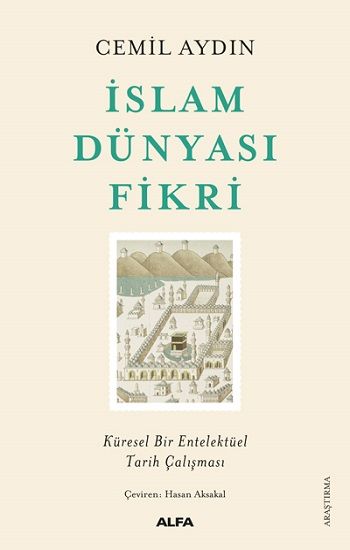 İslam Dünyası Fikri - Alfa Yayınları Kitap