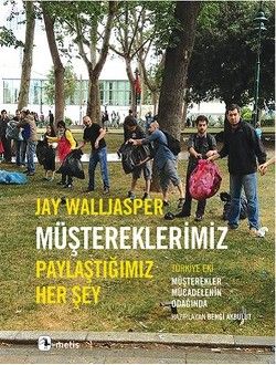 Müştereklerimiz: Paylaştığımız Her Şey - Metis Yayınları Kitap