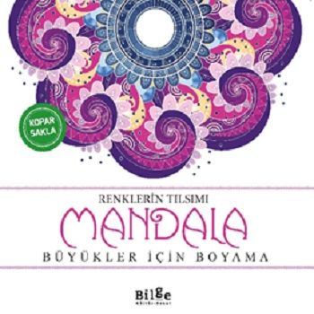 Renklerin Tılsımı -Mandala - Bilge Kültür Sanat Kitap