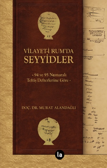 Vilayet-i Rum’da Seyyidler - La Kitap Yayınları Kitap