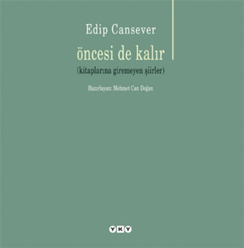Öncesi de Kalır - Yapı Kredi Yayınları Kitap