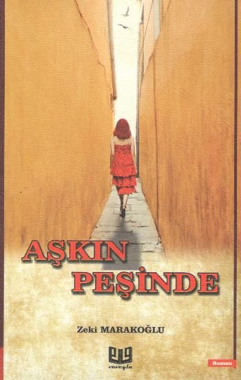 Aşkın Peşinde - Vaveyla Yayıncılık Kitap