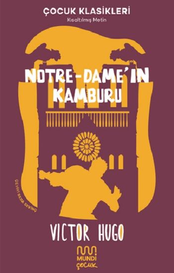Notre-Dame'ın Kamburu - Çocuk Klasikleri Kısaltılmış Metin - Mundi Kitap