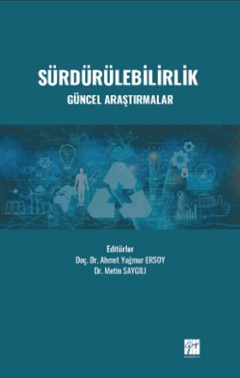 Sürdürülebilirlik Güncel Araştırmalar - Gazi Kitabevi Kitap