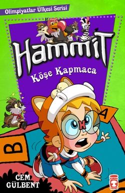 Hammit-3 Köşe Kapmaca - Timaş Çocuk Kitap