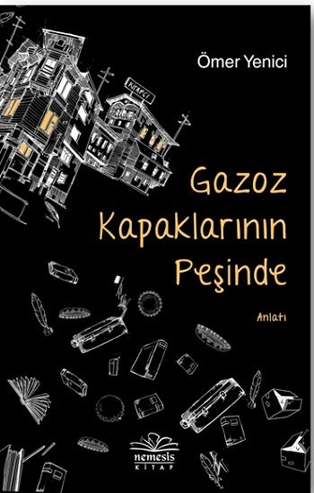 Gazoz Kapaklarının Peşinde - Nemesis Kitap Kitap