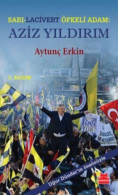 Sarı-Lacivert Öfkeli Adam : Aziz Yıldırım - Kırmızı Kedi Yayınevi Kitap