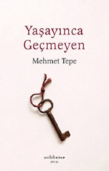 Yaşayınca Geçmeyen - Muhit Kitap Kitap