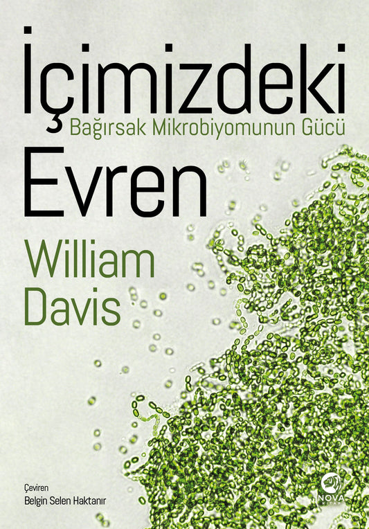 İçimizdeki Evren: Bağırsak Mikrobiyomunun Gücü - Nova Kitap Kitap