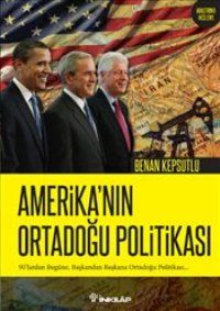 Amerika’nın Ortadoğu Politikası - İnkılap Kitabevi Kitap