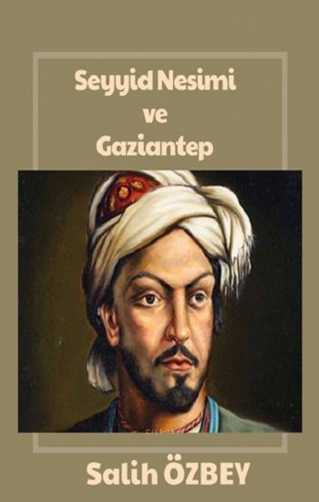 Seyyid Nesimi ve Gaziantep - Northern Lights Kitap
