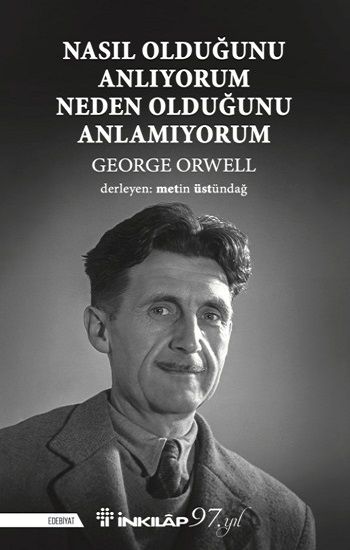 Nasıl Olduğunu Anlıyorum Neden Olduğunu Anlamıyorum - İnkılap Kitabevi Kitap