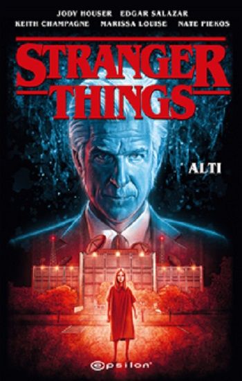Stranger Things: Altı - Epsilon Yayınları Kitap