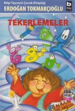 Tekerlemeler (Sayışmalar) - Bilgi Yayınevi Çocuk Kitap