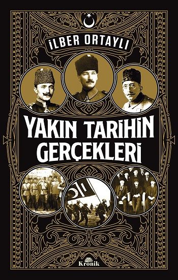 Yakın Tarihin Gerçekleri - Kronik Kitap Kitap