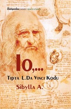 Io,... Tıpta L. Da Vinci Kodu - Chiviyazıları Yayınevi Kitap