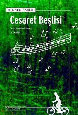 Cesaret Beşlisi Michel Faber Türkçe kitap kapağı