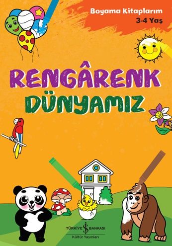 Rengarenk Dünyamız - İş Bankası Kültür Yayınları Kitap