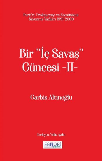Bir ‘‘İç Savaş Güncesi’’ -II- - Favori Yayınları Kitap
