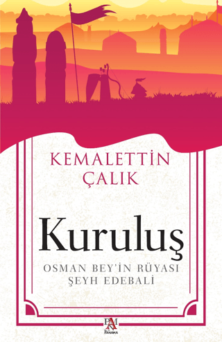 Kuruluş Osman Bey’in Rüyası - Şeyh Edebali - Panama Yayıncılık Kitap