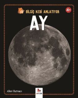 Bilgiç Kedi Anlatıyor - Ay - Almidilli Kitap