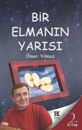 Bir Elmanın Yarısı - Bilgekut Yayınları Kitap