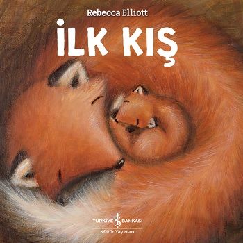 İlk Kış - İş Bankası Kültür Yayınları Kitap
