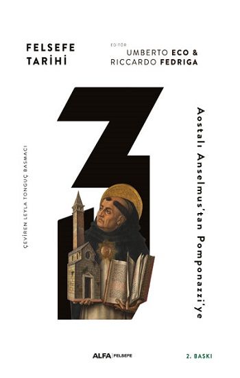 Felsefe Tarihi 3 -Aostalı Anselmustan Pompona(Ciltli) - Alfa Yayınları Kitap
