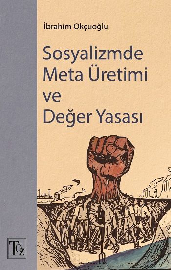 Sosyalizmde Meta Üretimi ve Değer Yasası - Töz Yayınları Kitap