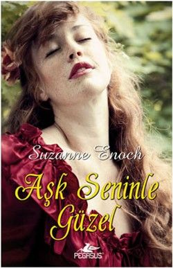 Aşk Seninle Güzel Suzanne Enoch Türkçe kitap kapağı