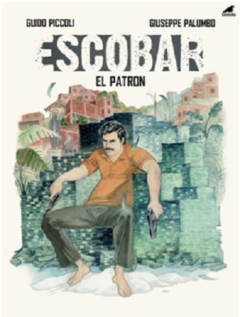 Escobar - El Patron - Kara Karga Yayınları Kitap