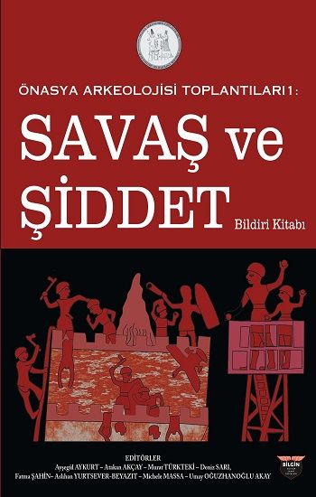 Önasya Arkeolojisi Toplantıları 1 - Bilgin Kültür Sanat Kitap