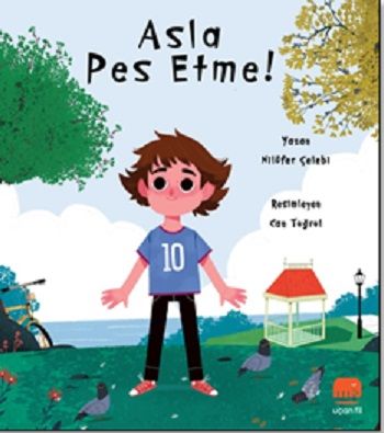 Asla Pes Etme - Uçan Fil Yayınları Kitap