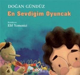 En Sevdiğim Oyuncak - Yapı Kredi Yayınları Kitap