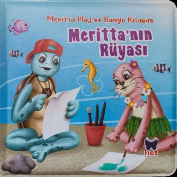Meritta'nın Rüyası - Meritta Plaj ve Banyo Kitabım - Net Çocuk Yayınları Kitap