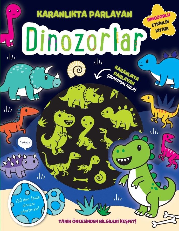 Karanlıkta Parlayan Kitaplar - Dinozorlar - İndigo Çocuk Kitap