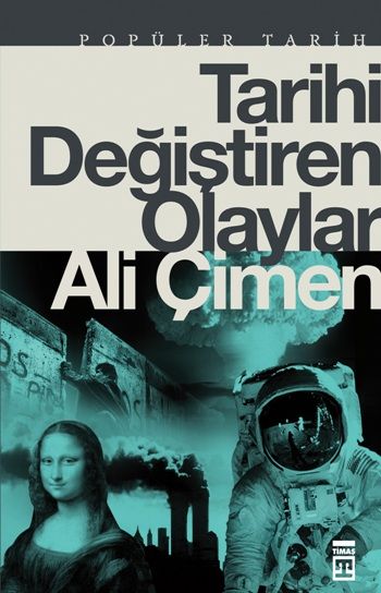 Tarihi Değiştiren Olaylar Ali Çimen Türkçe kitap kapağı