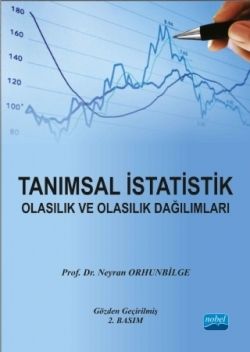 Tanımsal İstatistik Olasılık ve Olasılık Dağılımları - Nobel Akademik Yayıncılık Kitap