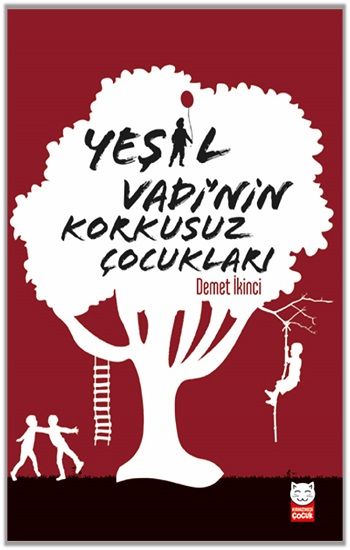 Yeşil Vadi'nin Korkusuz Çocukları - Kırmızı Kedi Yayınevi Kitap