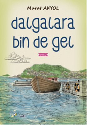 Dağlara Bin De Gel - Kültür Ajans Yayınları Kitap