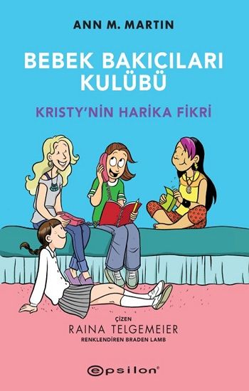 Bebek Bakıcıları Kulübü - Epsilon Yayınları Kitap