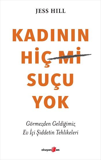 Kadının Hiç Suçu Yok - Okuyan Us Yayın Kitap