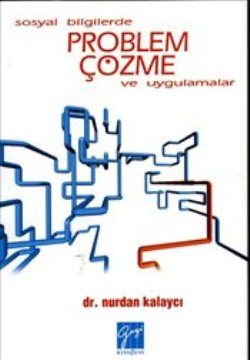 Sosyal Bilgilerde Problem Çözme ve Uygulamalar - Gazi Kitabevi Kitap