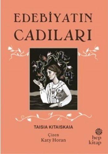 Edebiyatın Cadıları - Hep Kitap Kitap